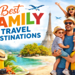 Best family travel destinations featuring parents and kids on vacation