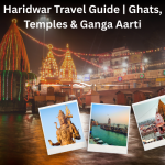 Haridwar Travel Guide