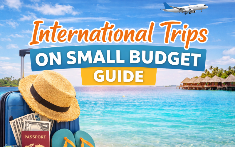 international trips on small budget