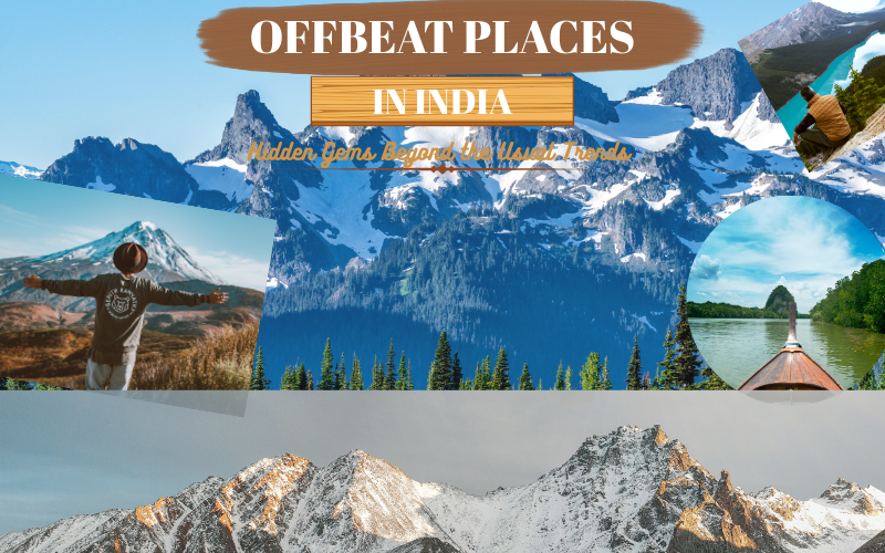 Offbeat places in India