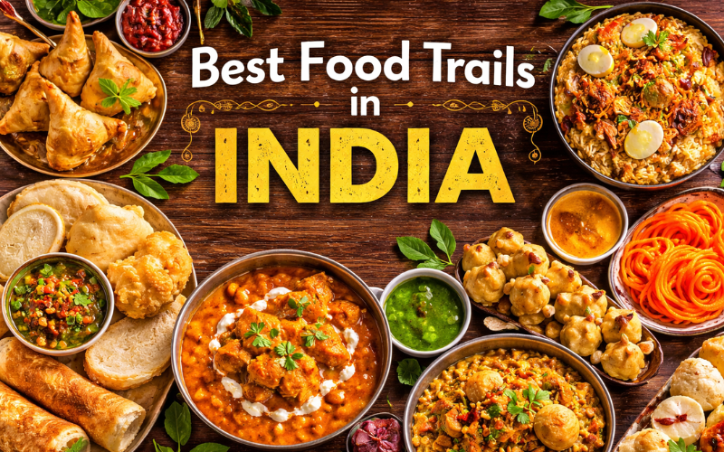 Best Food Trails In India