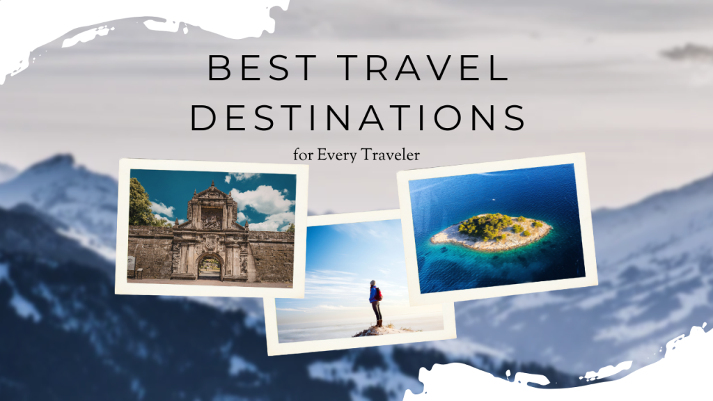 Best Travel Destinations