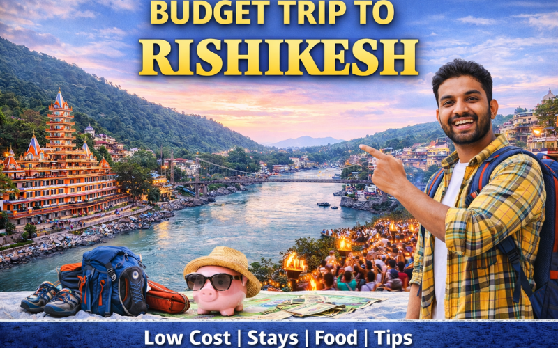 Budget Trip to Rishikesh