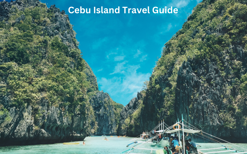 Cebu Island Travel Guide