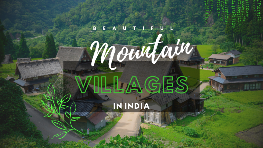 mountain villages in India