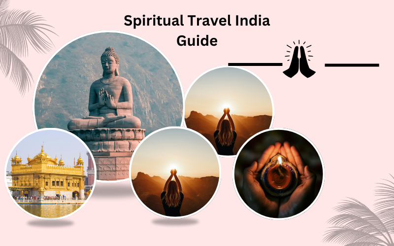 Spiritual Travel India Guide