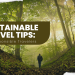 Sustainable Travel Tips